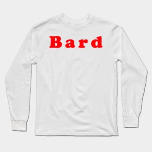 Bard Long Sleeve T-Shirt